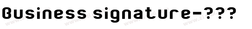 Business signature字体转换